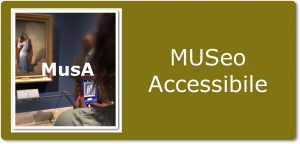 MUSA - Museo Accessibile